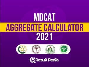 MDCAT aggregate calculator 2021